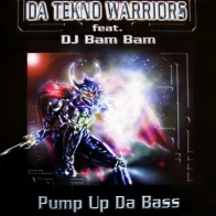 Da Tekno Warriors - Pump Up Da Bass (BIT MUSIC)