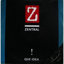 Zentral - Que Idea !(NUEVO¡¡)
