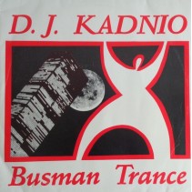 DJ Kadnio ‎– Busman Trance