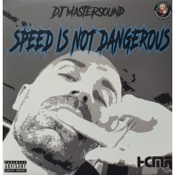 DJ Master Sound – Speed Is Not Dangerous