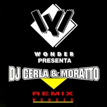DJ Cerla & Moratto ‎– Wonder (Remix)