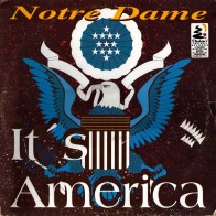 Notre Dame  ‎– It's America