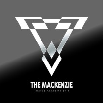 The Mackenzie ‎– Trance Classics EP 1