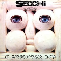 Secchi - A Brighter Day (NACIONAL.TEMAZO¡¡)
