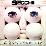 Secchi - A Brighter Day
