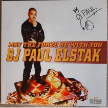 DJ Paul Elstak ‎– May The Forze Be With You