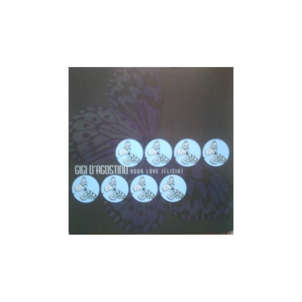Gigi D'Agostino – Your Love (Elisir)