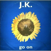 J.K. – Go On (X-ENERGY RECORDS)