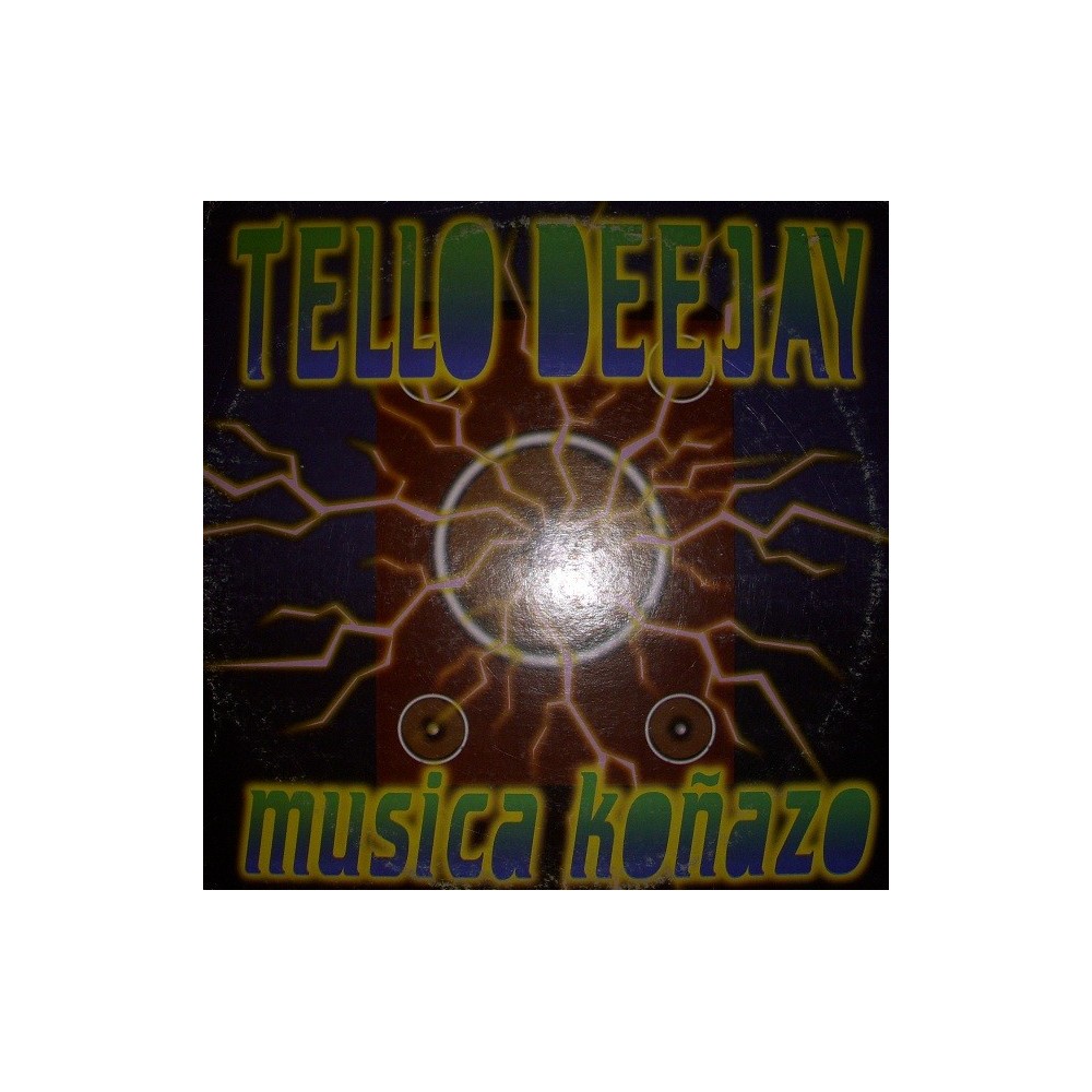 Tello Deejay* - Musica Koñazo(2 MANO,REMEMBER CAÑERO LUCAS RECORDS)