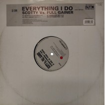 Scotty vs. Full Gainer ‎– Everything I Do (HOUSE NATION)