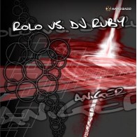 Rolo vs. DJ Ruby – Aniger