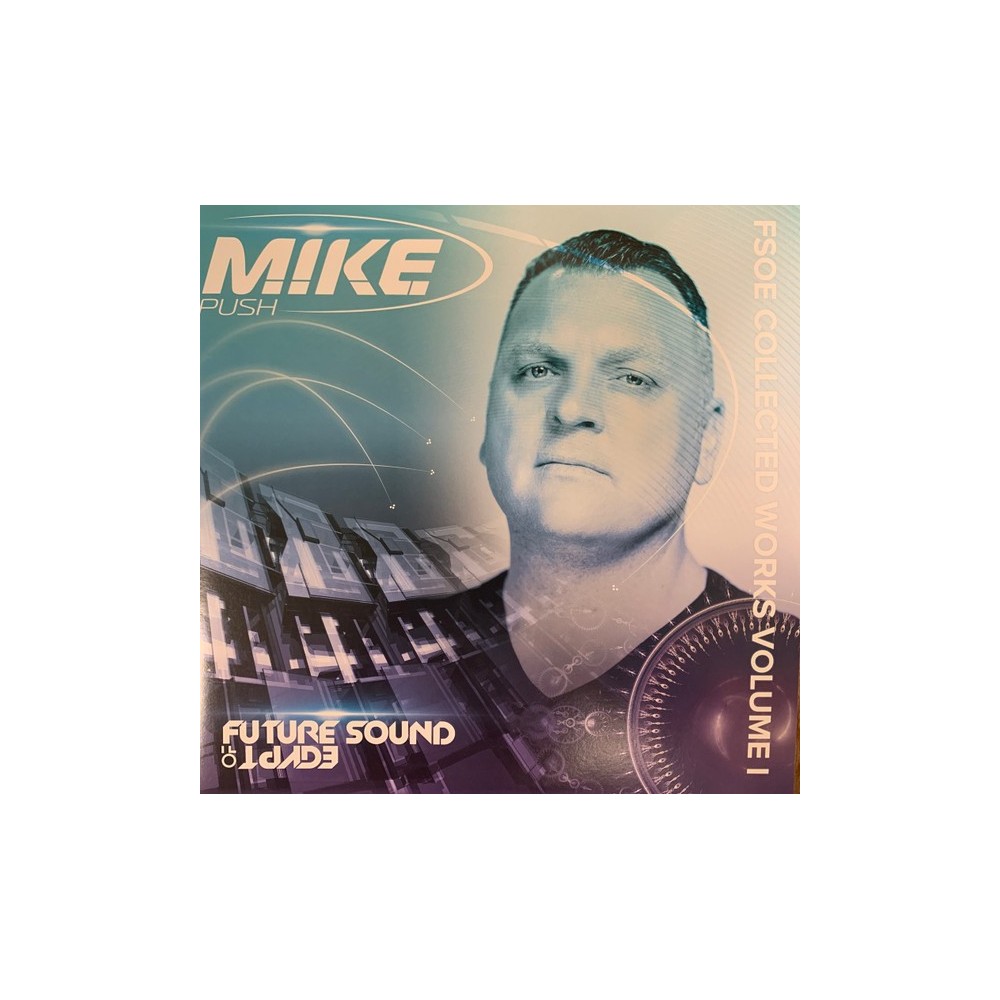 M.I.K.E. Push ‎– FSOE Collected Works Volume I