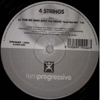 4 Strings ‎– Take Me Away (Into The Night) (Remixes)