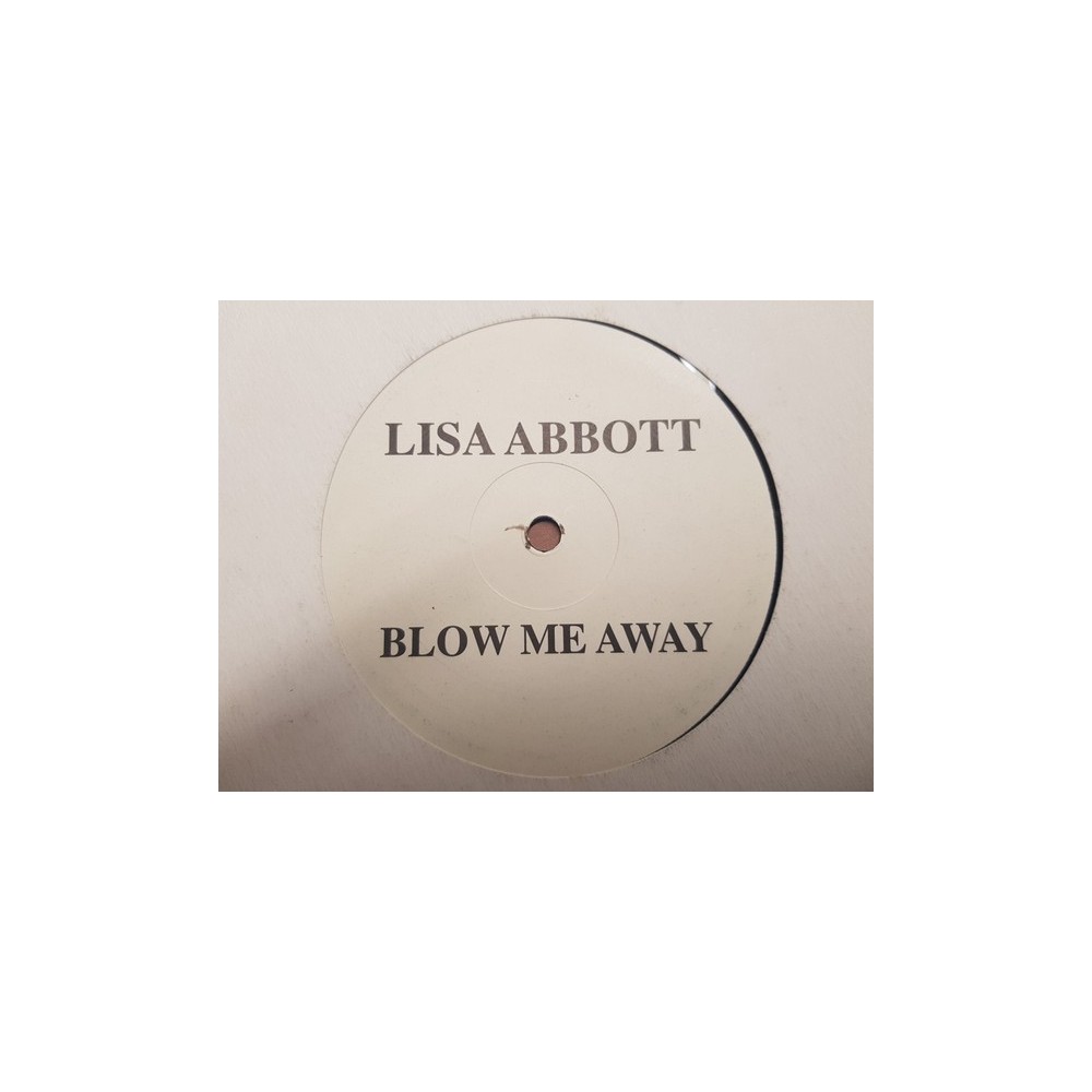 Lisa Abbott - Blow Me Away