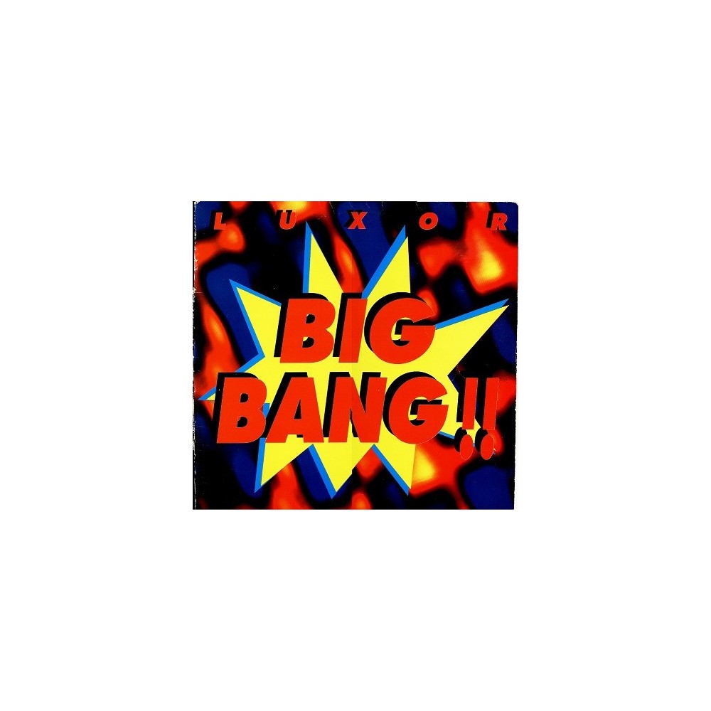 Luxor ‎– The Big Bang