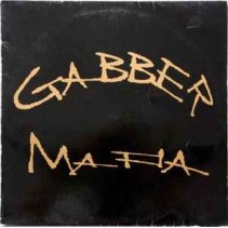 Gabber Mafia  - Gabber Mafia