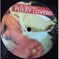 Art Of Fighters - Pussy Lovers