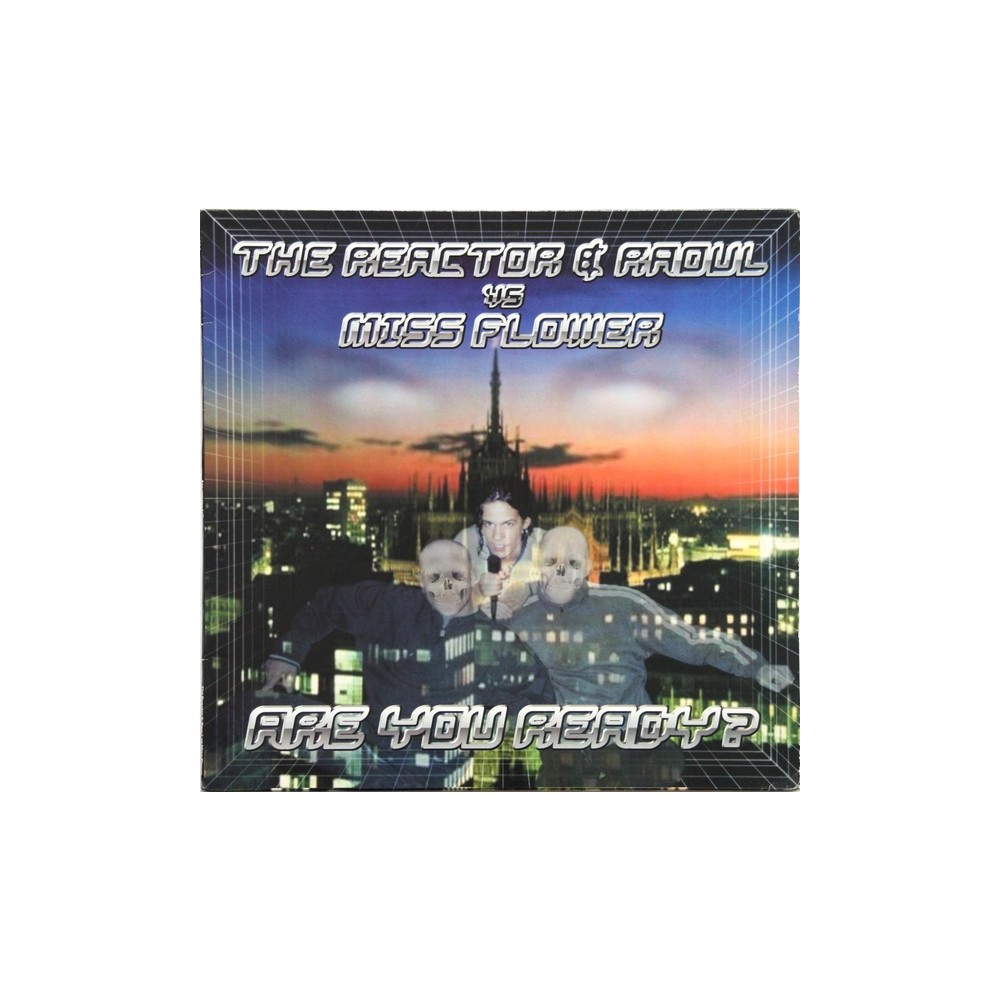 The Reactor & Raoul vs. Miss Flower - Are You Ready