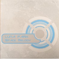 Luna Park ‎– Space Melody