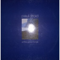 Paul Droid - All The Good Things(CANTADO REMEMBER,SE SALE¡¡)