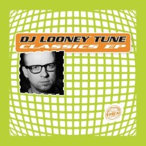 DJ Looney Tune – Classics EP