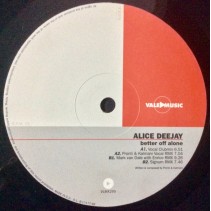 Alice Deejay – Better Off Alone (VALE MUSIC¡¡)
