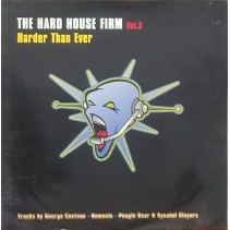 The Hard House Firm Vol. 3 - Harder Than Ever  (PN RECORDS)