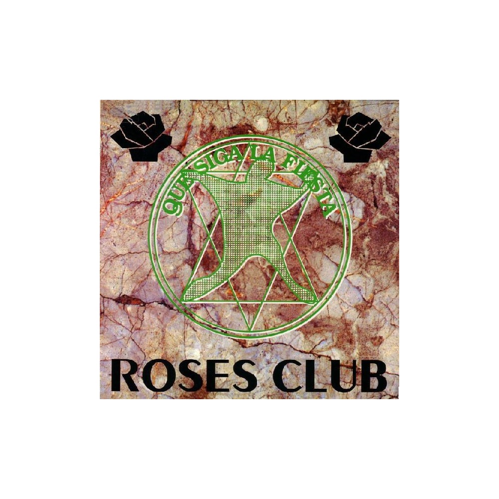 Roses Club - Que Siga La Fiesta(2 MANO,PELOTAZO REMEMBER¡¡)