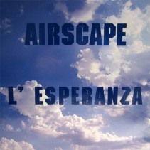 Airscape – L'Esperanza (EDICIÓN ITALIANA)