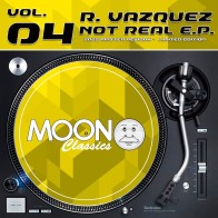 R.Vázquez - Not Real E.P. (PREVENTA FEBRERO)