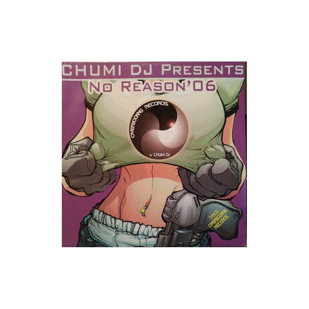 Chumi DJ ‎– No Reason'06