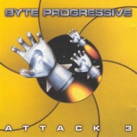 Byte Progressive - Attack 3(INCLUYE TEMAZOS JUMPER DEL 98¡¡)
