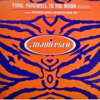 York – Farewell To The Moon (MANIFESTO)