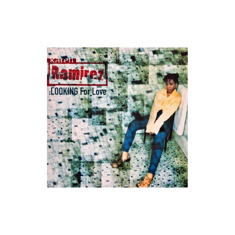 Karen Ramirez ‎– Looking For Love