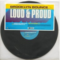 Brooklyn Bounce – Loud & Proud (EDICIÓN ALEMANA)