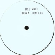 Moff – Human Traffic (TRANCE)