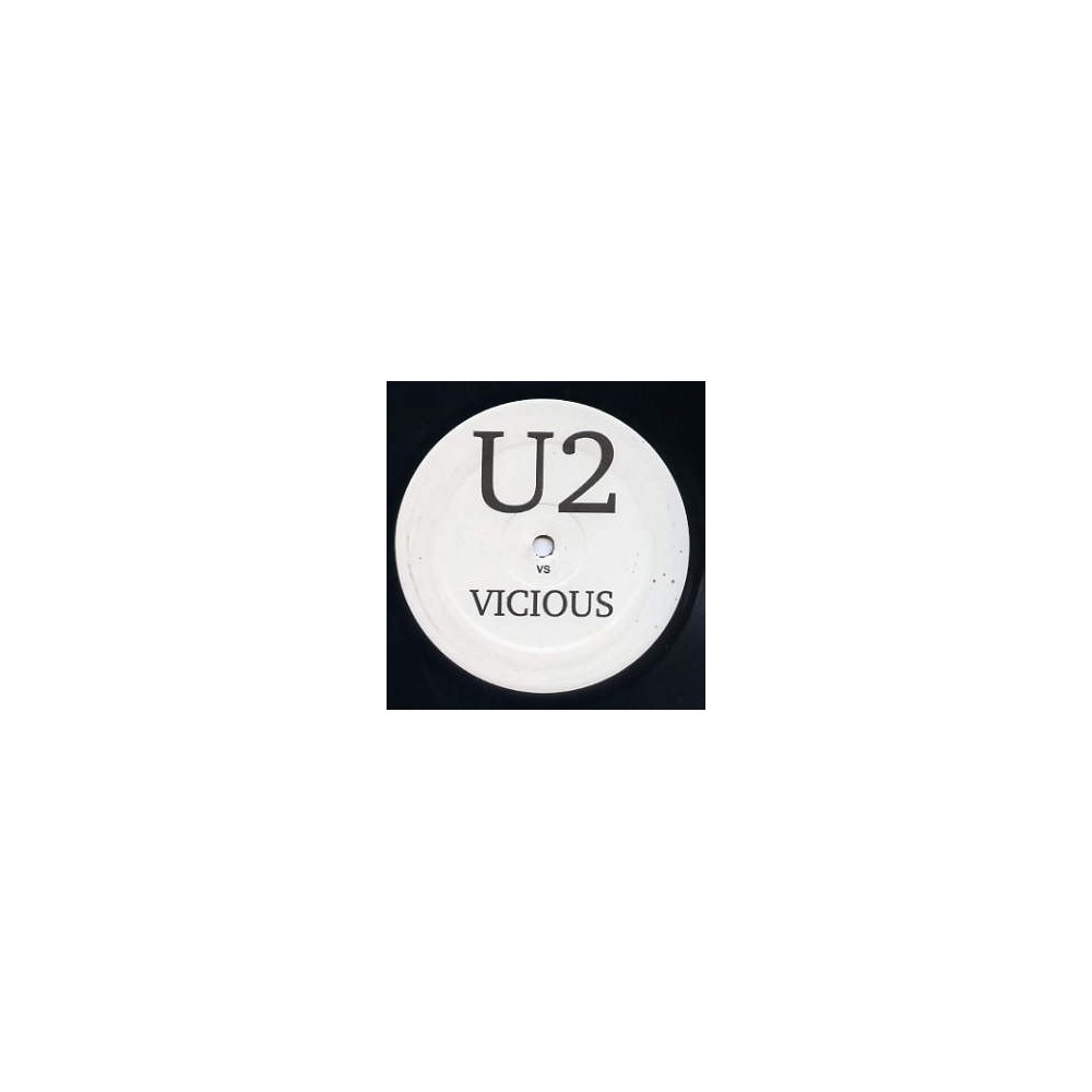 U2 vs Vicious – Where The Streets Have No Name