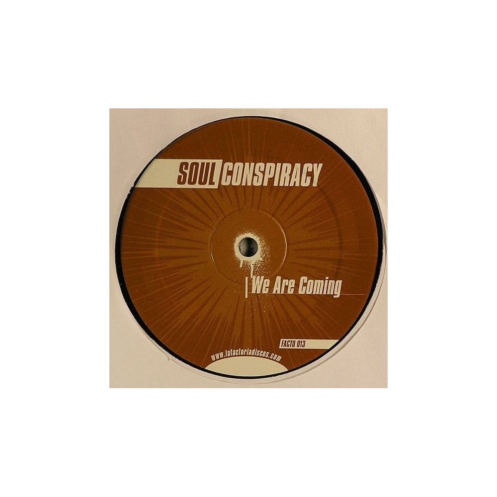 Soul Conspiracy – We Are Coming