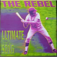 The Rebel ‎– Ultimate Song