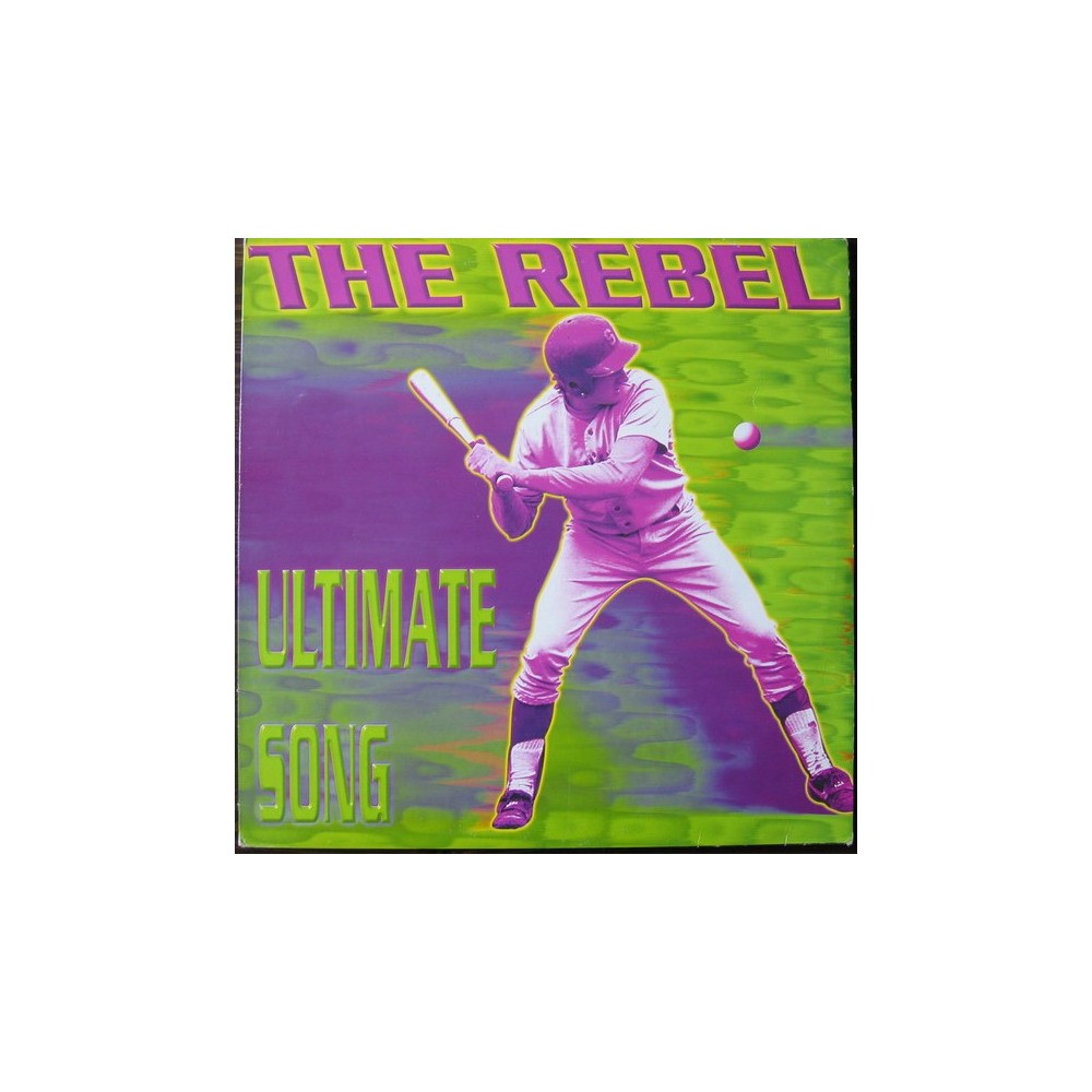 The Rebel ‎– Ultimate Song