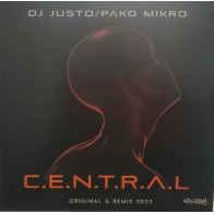 DJ Justo & Pako Mikro DJ – C.E.N.T.R.A.L. (Original & Remix 2023)