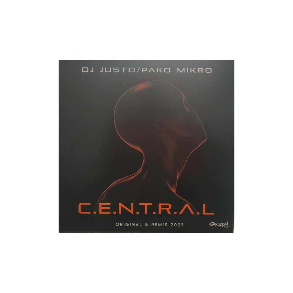 DJ Justo & Pako Mikro DJ – C.E.N.T.R.A.L. (Original & Remix 2023)