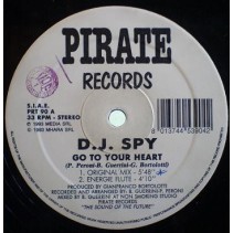 D.J. Spy - Go To Your Heart(2 MANO,PELOTAZO DEL SELLO PIRATE RECORDS¡¡)