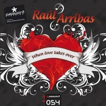 Raúl Arribas - When Love Takes Over