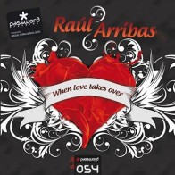 Raúl Arribas - When Love Takes Over