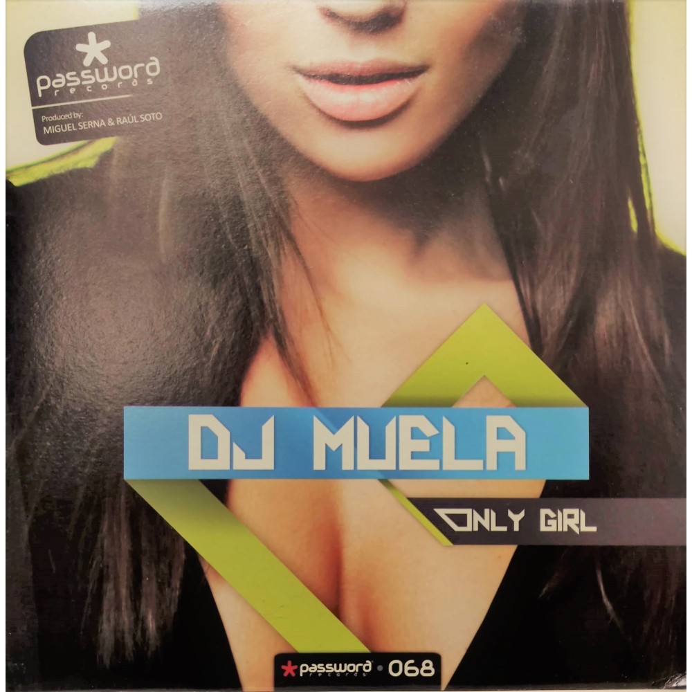 Dj Muela - Only Girl (CANTADOTE + CABRA BUENISIMA¡¡)