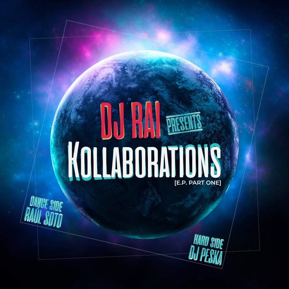 DJ Rai – Presents Kollaborations E.P. Part One