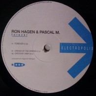 Ron Hagen & Pascal M. - Forever (ELECTROPOLIS)