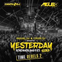 Miguel DJ & Chumi DJ ‎– Yesterday Remember Parties Vol.15