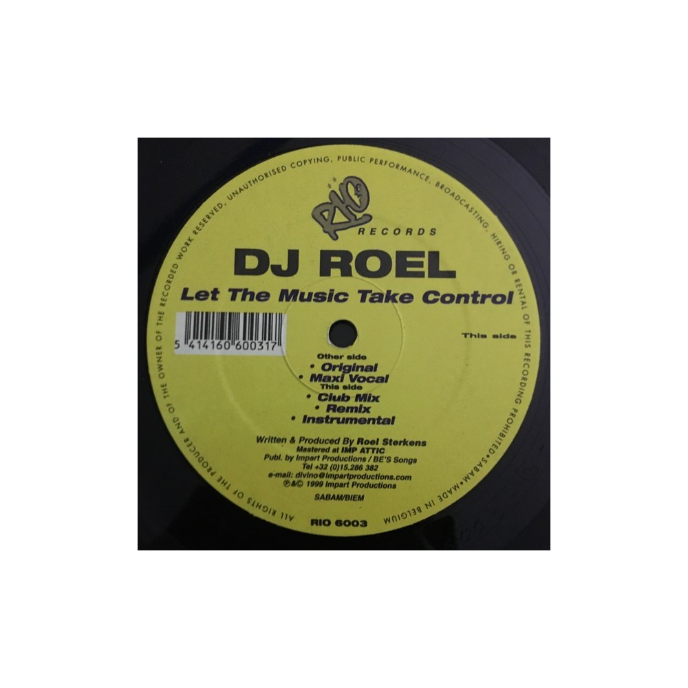 DJ Roel ‎– Let The Music Take Control